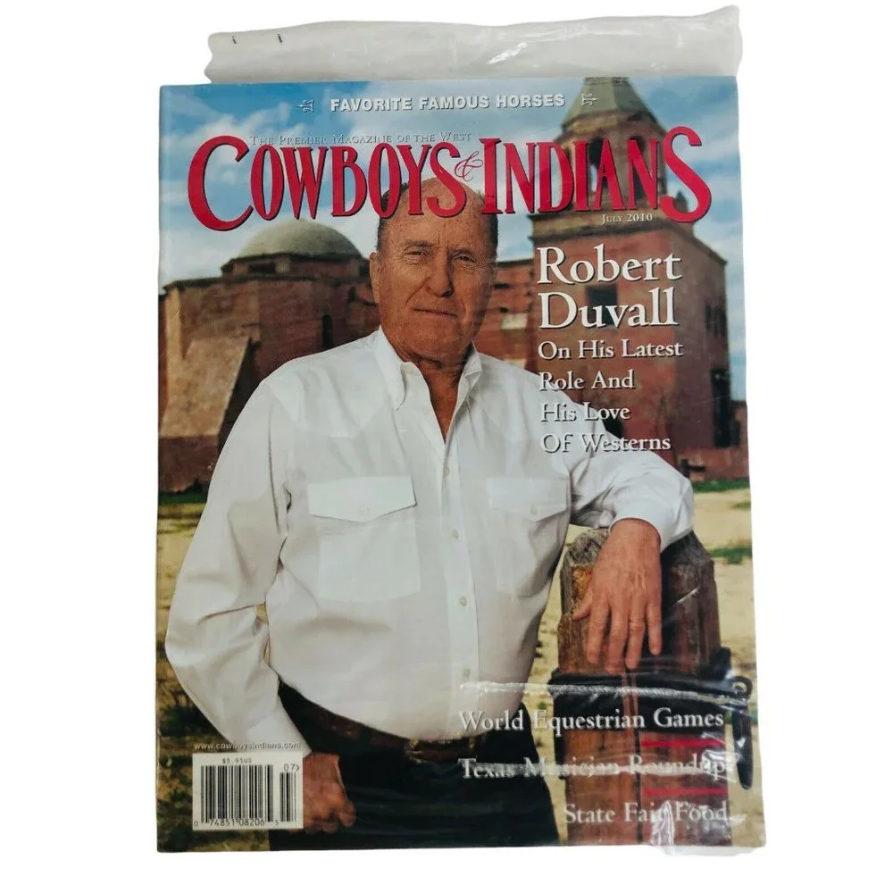 Cowboys & Indians Magazine Robert Duvall July 2010 State Fair Food Texas Western